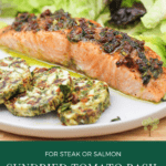 image for pinterest with text overlay recipe title Sundried Tomato Basil Finish Butter for Steak or Salmon