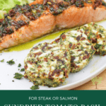 image for pinterest with text overlay recipe title Sundried Tomato Basil Finish Butter for Steak or Salmon