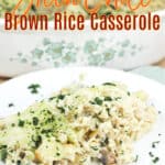 image for pinterest of prepared recipe with text overlay title green chile brown rice casserole