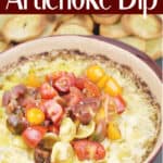 image for pinterest with text overlay Baked Green Chili Artichoke Dip