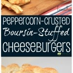 Peppercorn-Crusted, Boursin-Stuffed Cheeseburgers