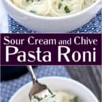 image for Pinterest with text overlay recipe title Sour Cream Pasta with Chives (Copycat Pasta Roni Recipe)