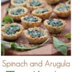 Spinach and Arugula Tartlets