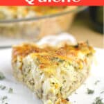 image for pinterest of finished recipe with text overlay Caramelized Onion and Sausage Quiche