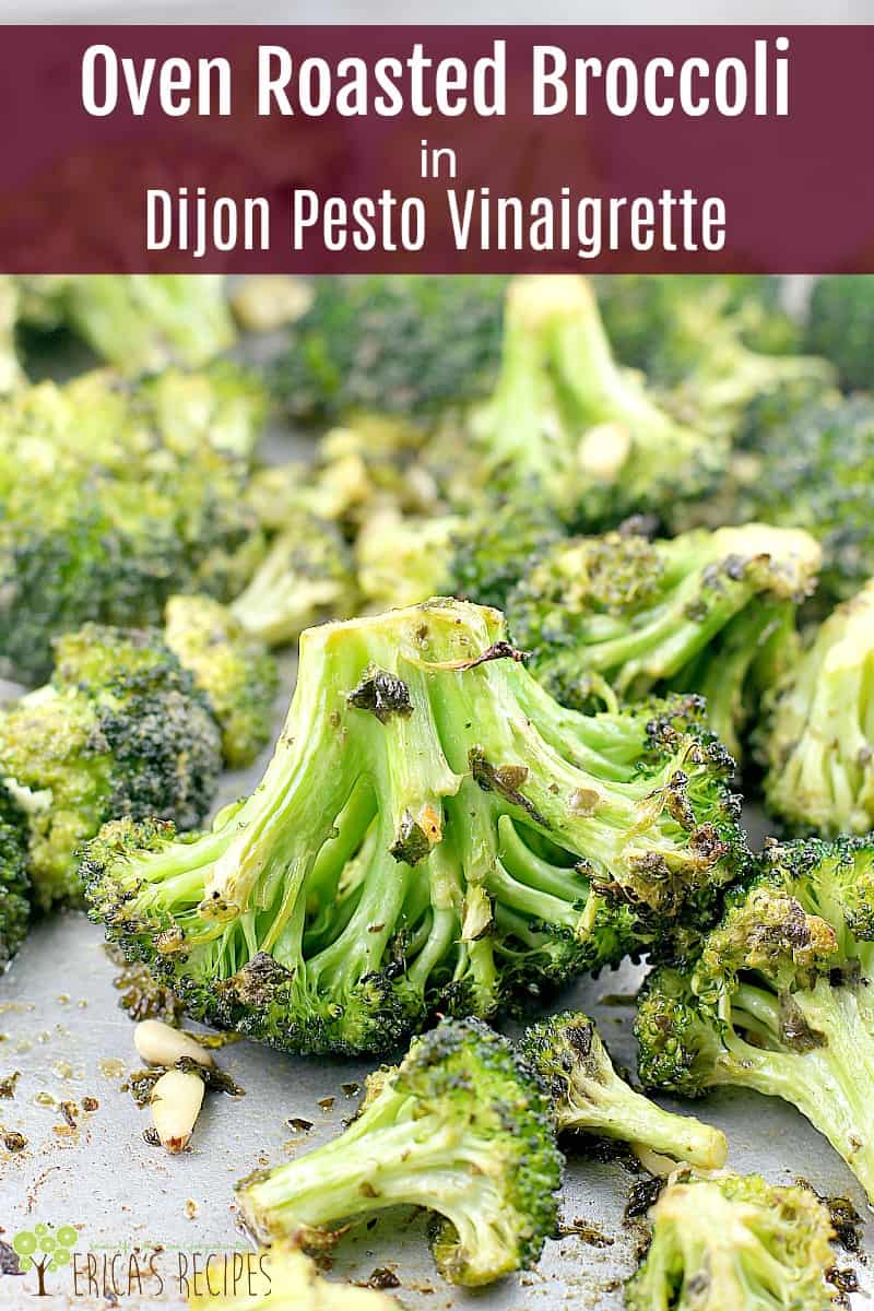 Oven Roasted Broccoli in Dijon Pesto Vinaigrette #recipe #vegetarianrecipes #roastbroccoli #sidedish