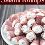 image for sharing on pinterest with text overlay of recipe Cornucopia Salami Rollups with Cream Cheese