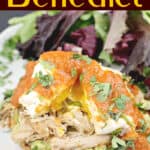 image for Pinterest sharing of the recipe on a white plate with a salad and text overly of recipe title Mexican Eggs Benedict