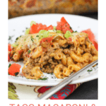 image for pinterest with text overlay recipe title taco macaroni and beef bake