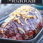image of meatloaf in pan with text overlay Smoked Meatloaf
