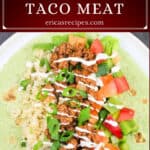 image for pinterest with text overlay recipe title Best Ever Ground Beef Taco Meat